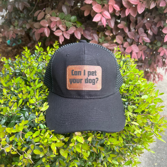 Can I Pet Your Dog? - Engraved Leatherette Hat